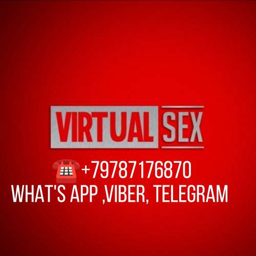 🤳👉☎+79787176870🤙✅ (Photo!) offering virtual services (#7897783)